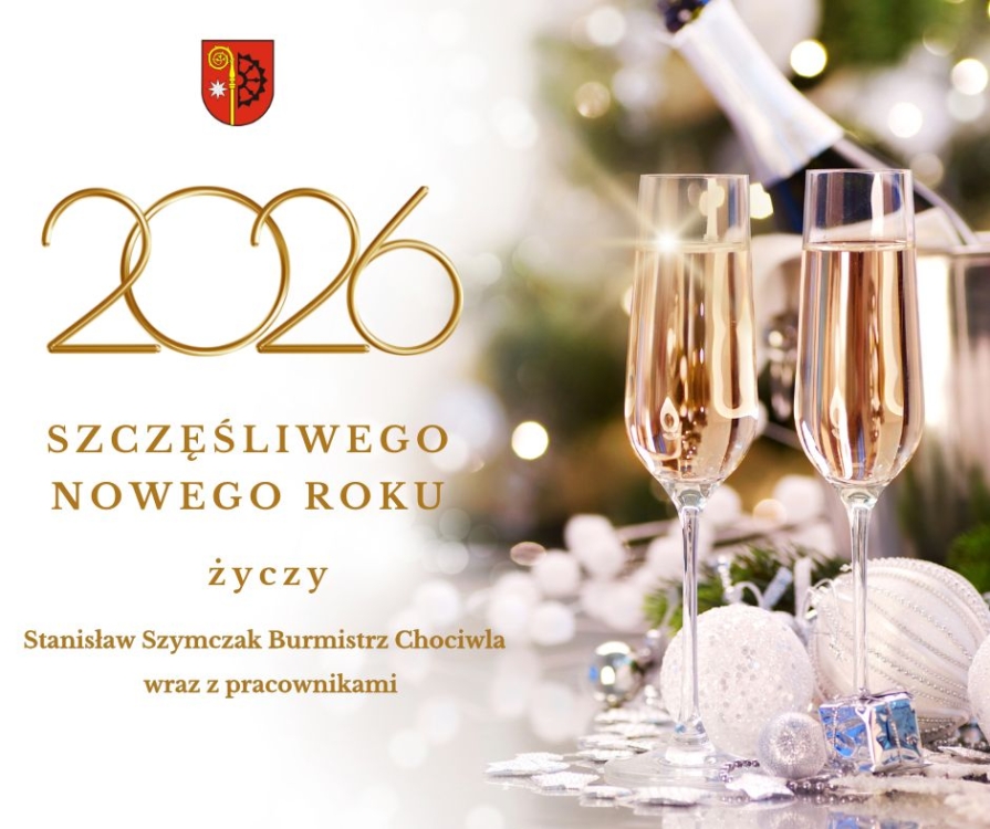 Życzenia na Nowy Rok od Burmistrza Chociwla